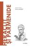 Descopera Filosofia. Heraclit si Parmenide - Sandro Palazzo