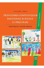 Dezvoltarea competentelor emotionale si sociale la prescolari. Ghid practic pentru parinti - Catrinel A. Stefan, Kallay Eva - Kallay Eva