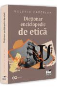 Dictionar enciclopedic de etica - Valeriu Capcelea