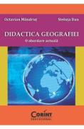 Didactica geografiei. O abordare actuala - Octavian Mandrut, Steluta Dan - Steluta Dan