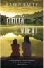 Doua vieti - Karen Raney
