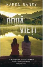 Doua vieti - Karen Raney