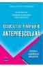 Educatia timpurie anteprescolara - Horatiu Catalano, Ion Albulescu - Ion Albulescu