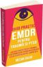 Ghid practic EMDR pentru trauma si PTSD - Megan Salar