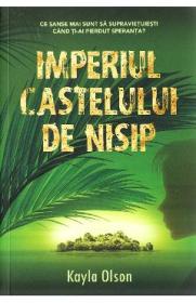 Imperiul castelului de nisip - Kayla Olson