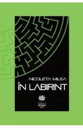 In labirint - Nicoleta Milea