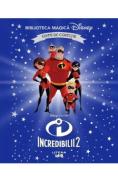 Incredibilii 2. Biblioteca magica Disney - -