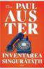 Inventarea singuratatii - Paul Auster