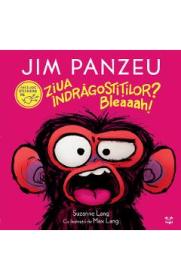 Jim Panzeu. Ziua Indragostitilor? Bleaaah! - Suzanne Lang
