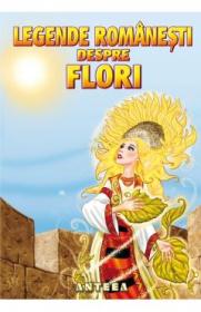 Legende romanesti despre flori - -