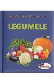 Legumele - Sunt mic si vreau sa aflu - -