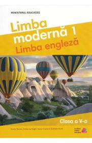 Limba engleza. Limba moderna 1 - Clasa 5 - Manual - Sandy Zervas, Catherine Bright, Jayne Croxford, Graham Fruen - Sandy Zervas