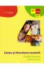 Limba si literatura romana - Clasa 4 - Caietul elevului - Cleopatra Mihailescu, Tudora Pitila - Cleopatra Mihailescu