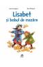 Lisabet si bobul de mazare - Astrid Lindgren, Ilon Wikland - Ilon Wikland