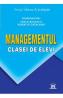 Managementul clasei de elevi - Ion Albulescu, Horatiu Catalano - Horatiu Catalano