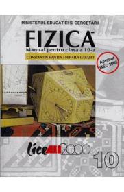 Manual fizica clasa 10 - Constantin Mantea, Mihaela Garabet - -
