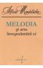 Melodia si arta invesmantarii ei - Alfred Mendelsohn
