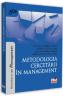 Metodologia cercetarii in management - Simona Catalina Stefan, Stefan Catalin Popa, Ana Alexandra Olariu, Catalina Florentina Popa - Ana Alexandra Olariu