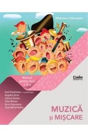 Muzica si miscare - Clasa 3 - Manual - Emil Pantelimon, Angelica Baciu, Simona Haideu, Silvia Maxim, Anna Ungureanu, Cezar-Mihail Verlan - Cezar Mihail Verlan