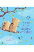 N-o sa te las sa pleci vreodata - Smriti Prasadam-Halls, Alison Brown - Alison Brown
