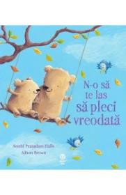 N-o sa te las sa pleci vreodata - Smriti Prasadam-Halls, Alison Brown - Alison Brown