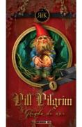 Pill Pilgrim. Ghinda de aur - R. Von K. - R. Von K