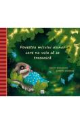 Povestea micului alunar care nu voia sa se trezeasca - Sabine Bohlmann, Kerstin Schoene - Sabine Bohlmann