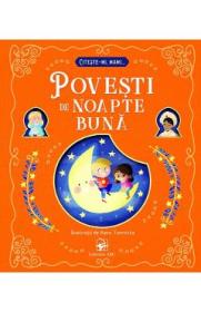 Povesti de noapte buna. Citeste-mi, mami... - -