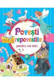 Povesti repovestite pentru cei mici - Autor Anonim