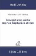Principiul nemo auditur propriam turpitudinem allegans - Alexandra-Luiza Ionescu - Alexandra Luiza Ionescu