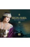 Regina Maria. Prin puterea destinului - Aura Christi, Narcis Dorin Ion - Aura Christi