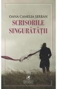 Scrisorile singuratatii - Oana Camelia Serban