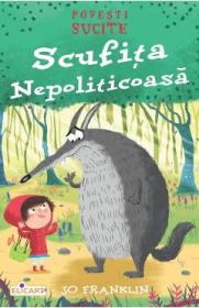 Scufita Nepoliticoasa - Jo Franklin