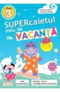 Supercaietul meu de vacanta - Clasa 3 - Amalia Scalat, Cristina Martin - Cristina Martin