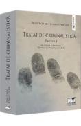 Tratat de criminalistica Partea 1: Notiuni generale. Tehnica criminalistica - Rusu Vitalie, Jitariuc Vitalie - Jitariuc Vitalie