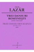 Trei dansuri romanesti pentru vioara si pian - Filip Lazar