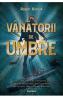Vanatorii de umbre - Robert Kurson