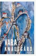 Vara - Karl Ove Knausgard