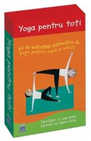 Yoga pentru toti. 50 de activitati distractive de yoga pentru copii si adulti - Tara Guber, Leah Kalish - Tara Guber